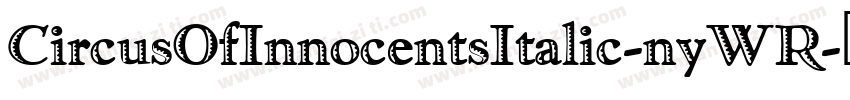 CircusOfInnocentsItalic-nyWR字体转换