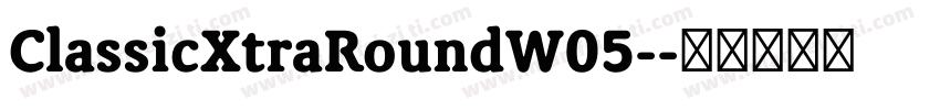 ClassicXtraRoundW05-字体转换