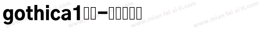 gothica1字体字体转换