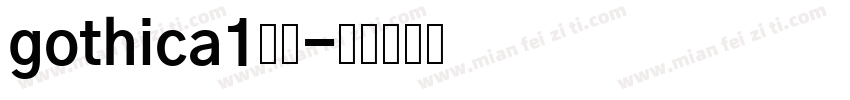 gothica1字体字体转换