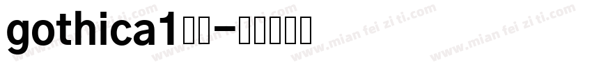 gothica1字体字体转换