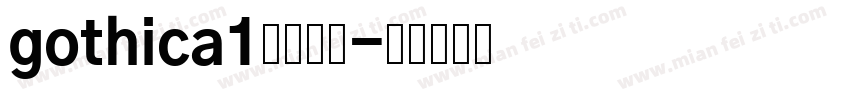 gothica1字体下载字体转换