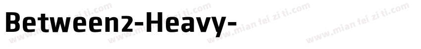 Between2-Heavy字体转换