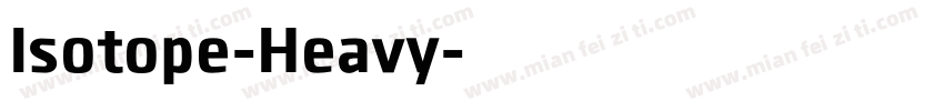 Isotope-Heavy字体转换