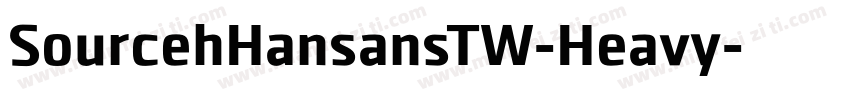 SourcehHansansTW-Heavy字体转换