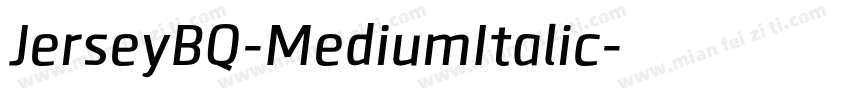 JerseyBQ-MediumItalic字体转换
