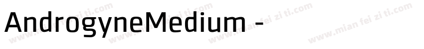 AndrogyneMedium◆字体转换