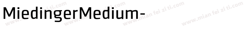 MiedingerMedium字体转换