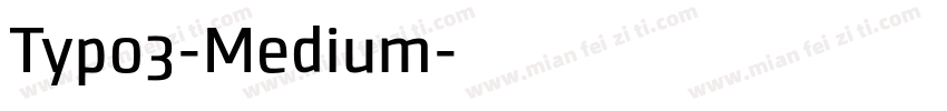 Typo3-Medium字体转换
