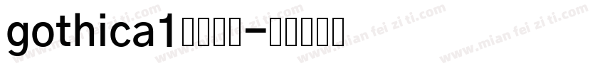 gothica1字体下载字体转换