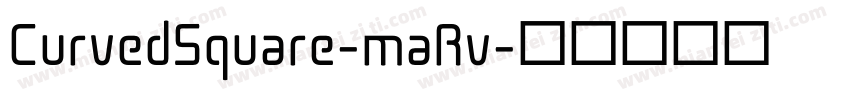 CurvedSquare-maRv字体转换