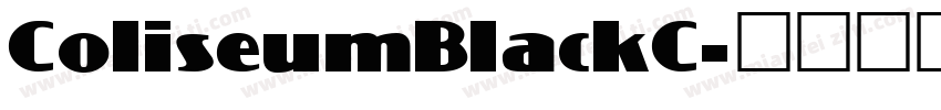 ColiseumBlackC字体转换