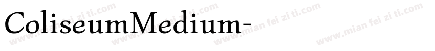 ColiseumMedium字体转换