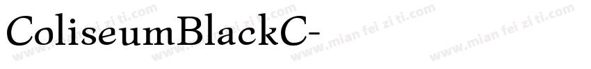 ColiseumBlackC字体转换