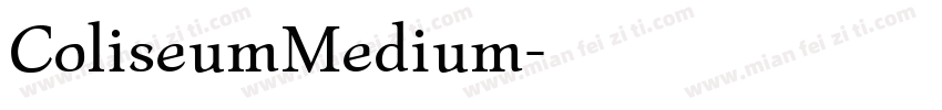 ColiseumMedium字体转换