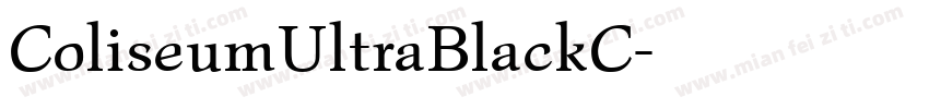 ColiseumUltraBlackC字体转换