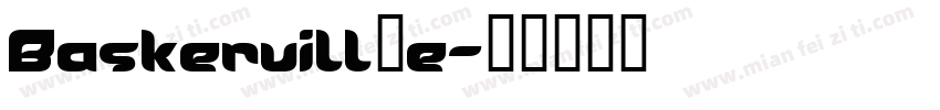 Baskervill额e字体转换