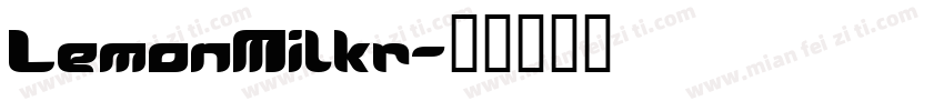 LemonMilkr字体转换