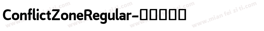 ConflictZoneRegular字体转换 ConflictZoneRegular字体转换
