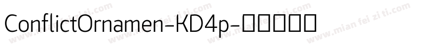 ConflictOrnamen-KD4p字体转换
