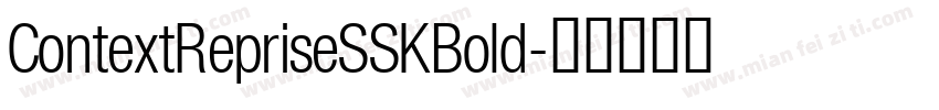 ContextRepriseSSKBold字体转换
