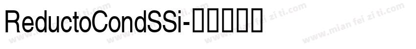 ReductoCondSSi字体转换