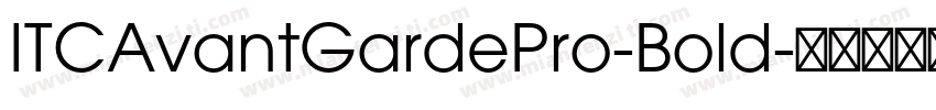 ITCAvantGardePro-Bold字体转换