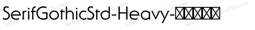 SerifGothicStd-Heavy字体转换