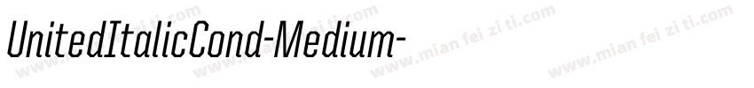 UnitedItalicCond-Medium字体转换