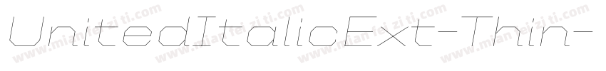 UnitedItalicExt-Thin字体转换