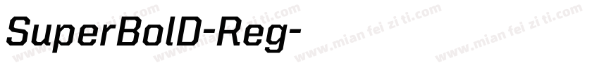 SuperBolD-Reg字体转换