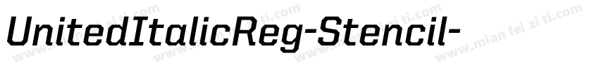 UnitedItalicReg-Stencil字体转换
