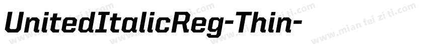 UnitedItalicReg-Thin字体转换