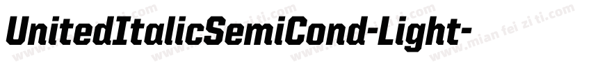 UnitedItalicSemiCond-Light字体转换