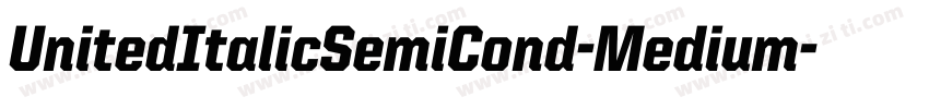UnitedItalicSemiCond-Medium字体转换