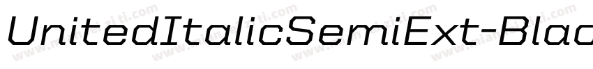 UnitedItalicSemiExt-Black字体转换