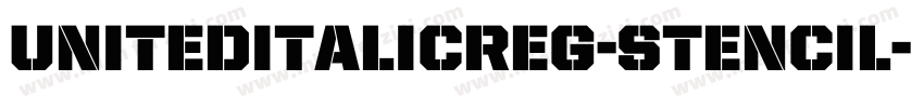 UnitedItalicReg-Stencil字体转换