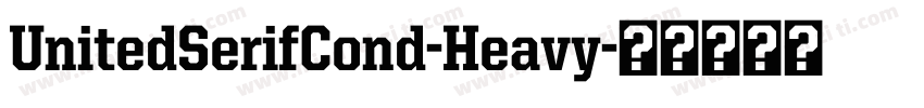 UnitedSerifCond-Heavy字体转换