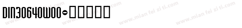 DIN30640W00字体转换