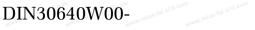 DIN30640W00字体转换