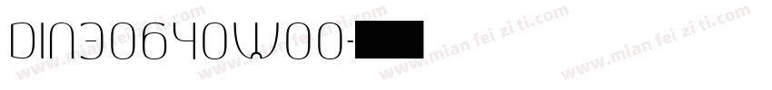 DIN30640W00字体转换