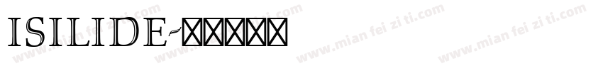 isilide字体转换
