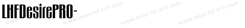LHFDesirePRO字体转换