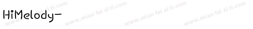 HiMelody字体转换