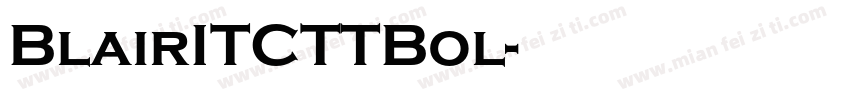 BlairITCTTBol字体转换