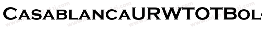 CasablancaURWTOTBol字体转换