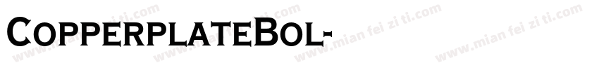 CopperplateBol字体转换