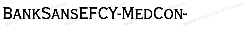 BankSansEFCY-MedCon字体转换