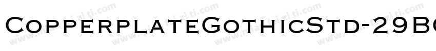 CopperplateGothicStd-29BCotf字体转换