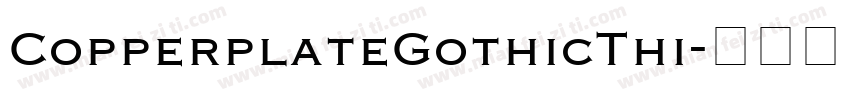 CopperplateGothicThi字体转换